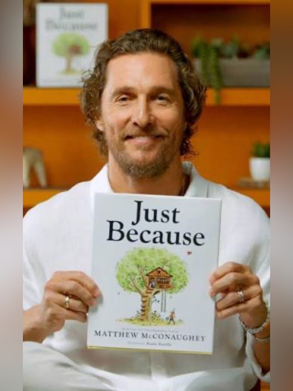 Just Because by Matthew McConaughey — Hardcover BOOK.